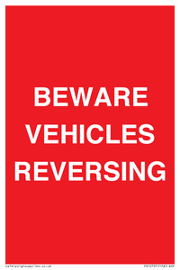 BEWARE VEHICLES REVERSING